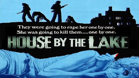 HOUSE BY THE LAKE 1976 (AKA Death Weekend) Revenge Film of Couple Attacked by Gang FULL MOVIE in HD