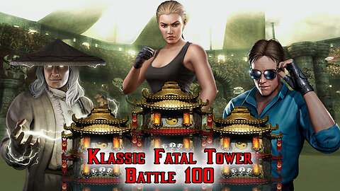 MK Mobile. Klassic Fatal Tower Battle 100