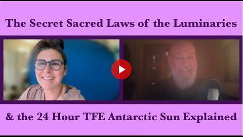 THE SECRET SACRED LAWS OF THE LUMINARIES & THE 24 HOUR TFE SUN EXPLAINED