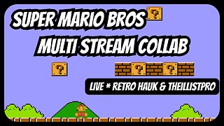 It's Me. Mario. Live with theIllitistPRO and Retro Hauk