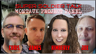 Super Soldier Talk – Montauk Project Panel 2025 with Chris, James, Kimberly, & Joe