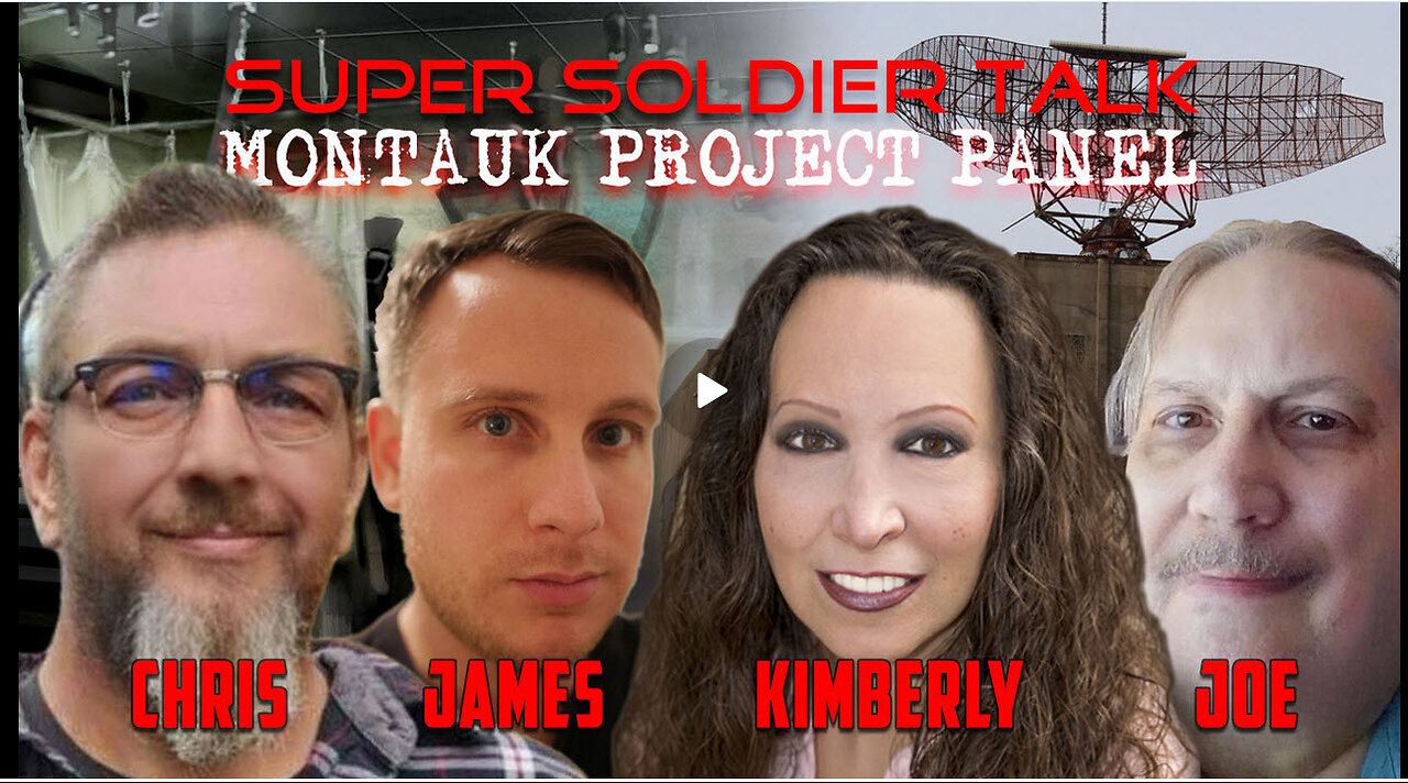 Super Soldier Talk – Montauk Project Panel 2025 with Chris, James, Kimberly, & Joe