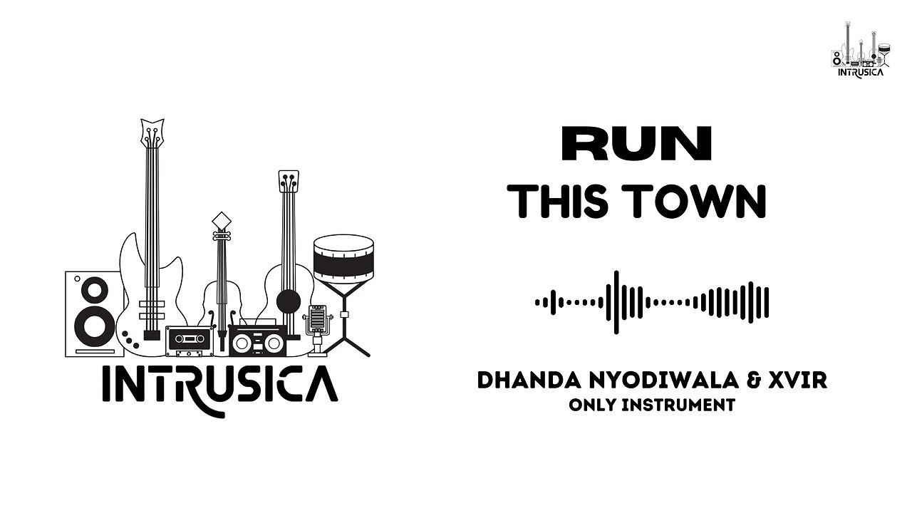 Run This Town - Only Instrumental | Dhanda Nyoliwala & Xvire Grewal | Intrusica