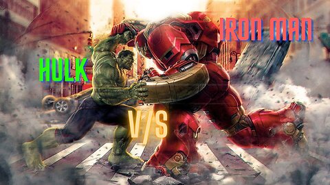 Hulk vs Iron Man
