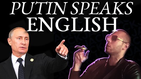 Putin Speaks English