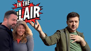 “Zelensky's Plan, a EU Power Grab, and China's Revenge”