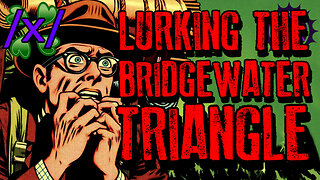 Beast Lurking in the Bridgewater Triangle | 4chan /x/ Innawoods Greentext Stories Thread