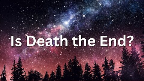 What Lies Beyond This Life?