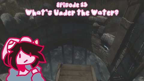 Episode 13: A Secret Beneath the Water | Myst IV