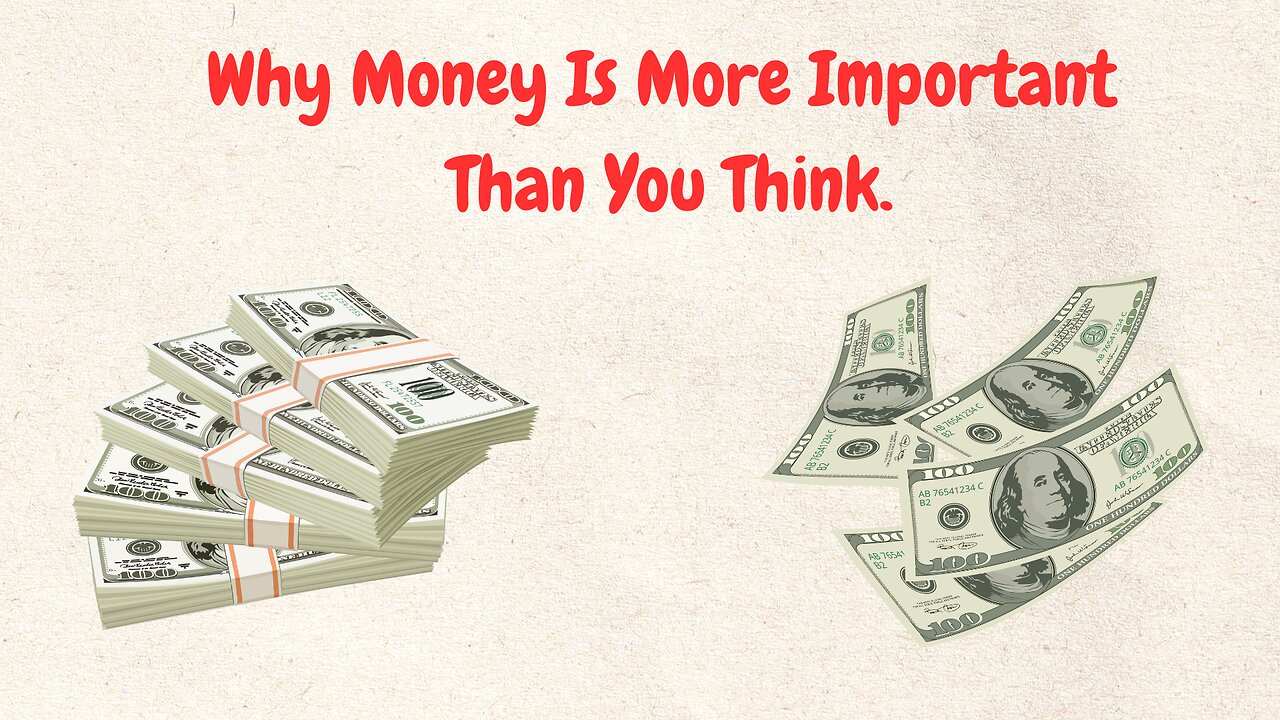 Money Is Everything