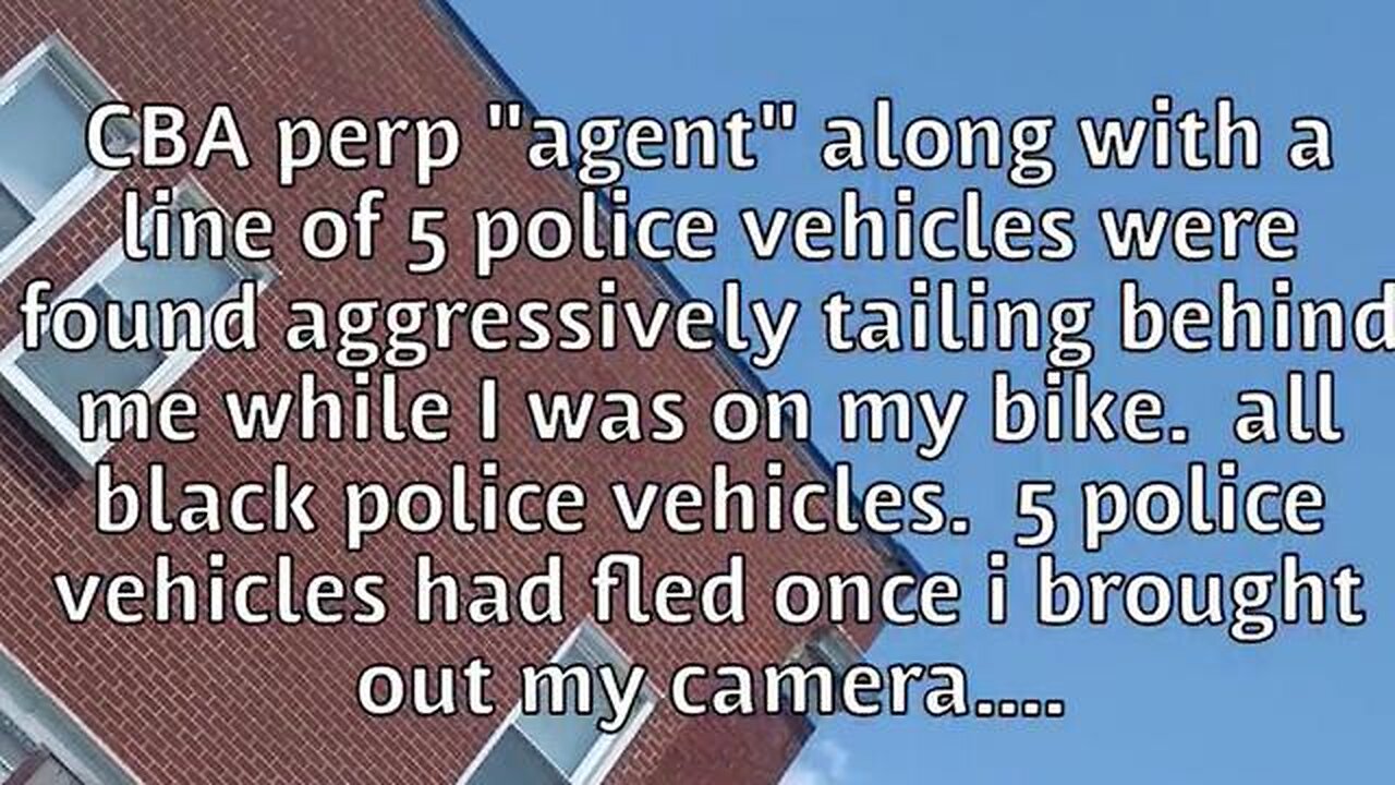 caught up with CBA agent who was with 5 black police vehicles impeding my right to travel peacefully