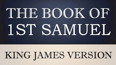 9) The Book of 1st Samuel