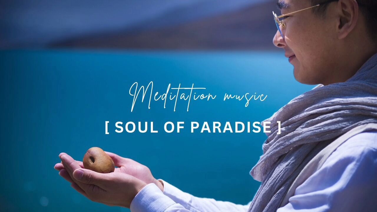 Soul of paradise | calm & therapy music