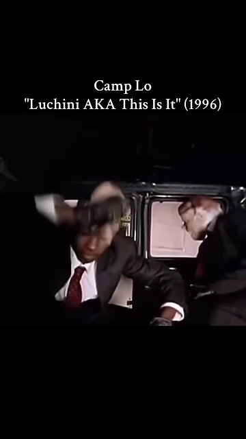 Camp Lo "Luchini AKA This Is It" (1996)