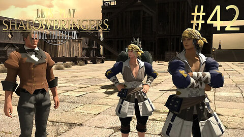 Let's Play Final Fantasy XIV SHADOWBRINGERS Ep 42