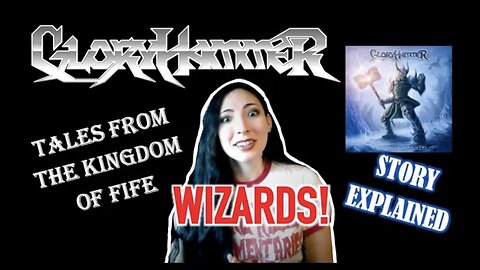 GLORYHAMMER Tales from the Kingdom of Fife | Story Explained