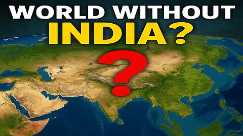 A world without india? How it will be ?