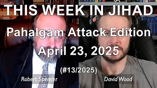 SPENCER & WOOD - THIS WEEK IN JIHAD (April 23, 2025) Full Show