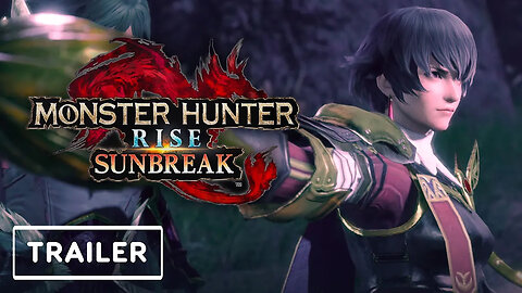 Monster Hunter Rise - Sunbreak Expansion Trailer _ Game Awards 2021