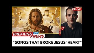 I Died & Jesus Told Me These 6 Worship Songs Make Him Weep