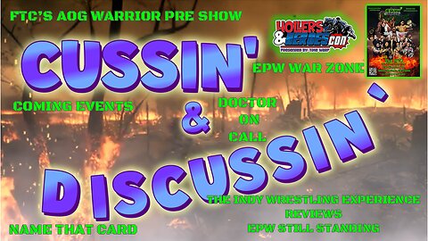 RAVE REVIEWS, BIG NEWS, FTC'S AOG WARRIORS - CUSSIN' & DISCUSSIN' - #46