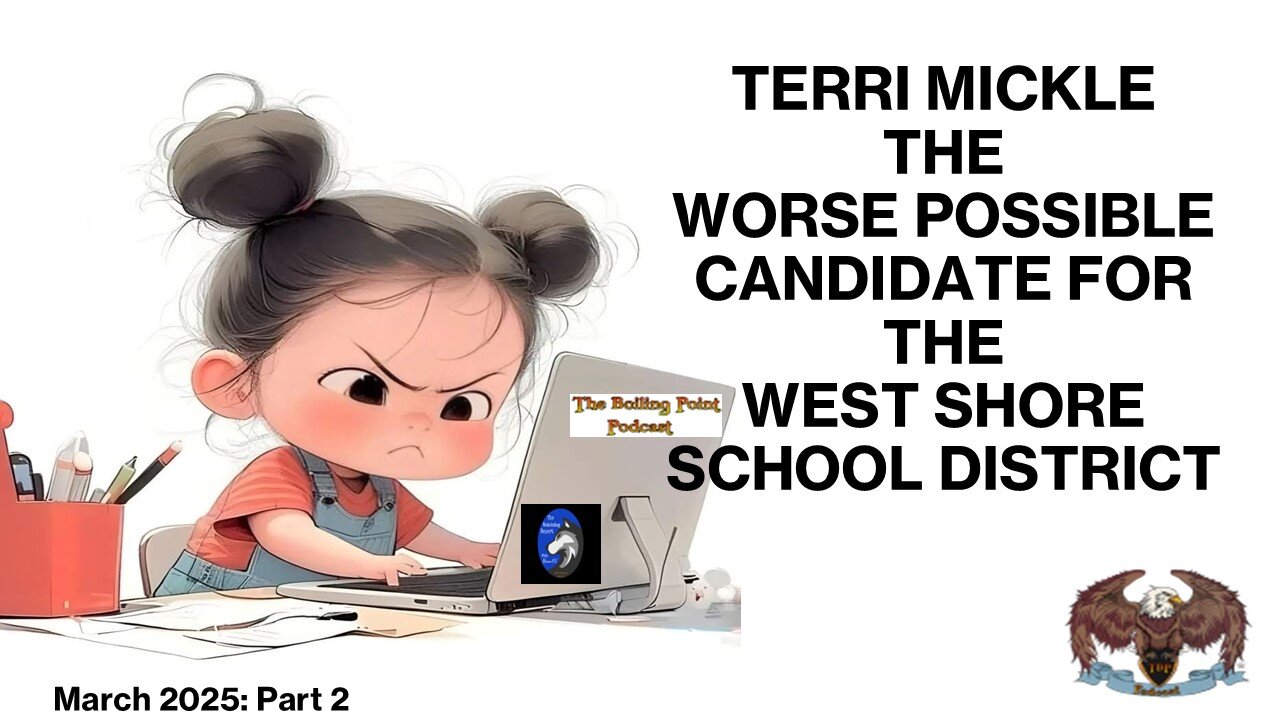 The worse candidate for the WSSD: Terri Mickle in her own words
