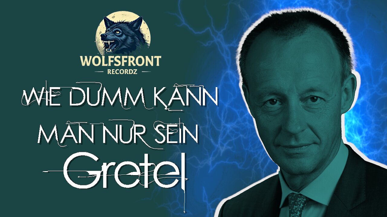 GRETEL - WIE DUMM KANN MANN NUR SEIN [WOLFSFRONT-RECORDZ]
