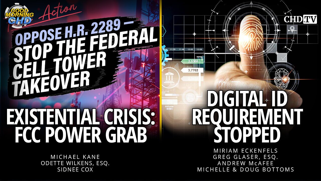 Existential Crisis: FCC Power Grab + Digital ID Requirement Stopped
