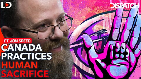 Canada: BABIES ARE MURDERED HERE ft. Jon Speed