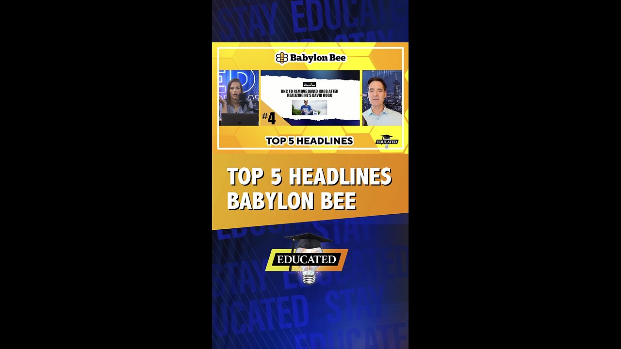 🐝Top 5 Babylon Bee Headlines