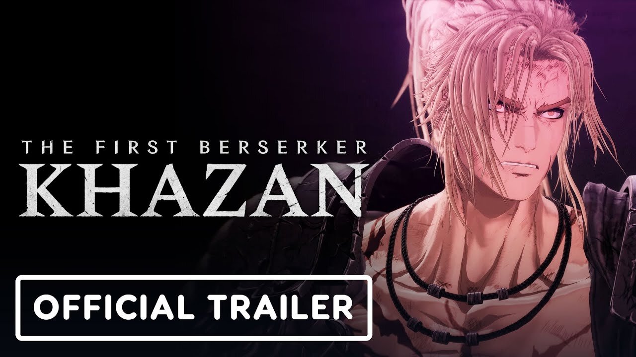 The First Berserker: Khazan - Official El Ravaca Trailer