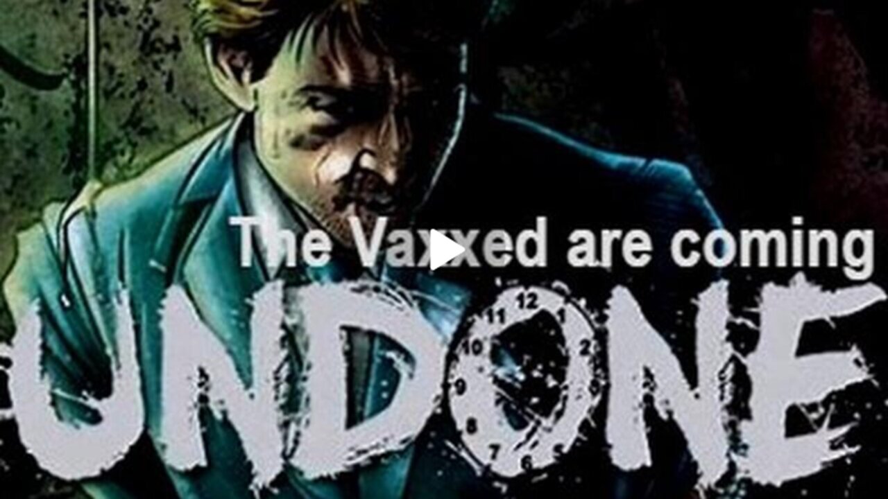 The Vaccinated are Coming Undone