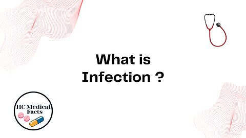 What is Infection ?