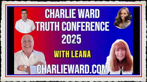 CHARLIE WARD TRUTH CONFERENCE 2025 WITH LEANA