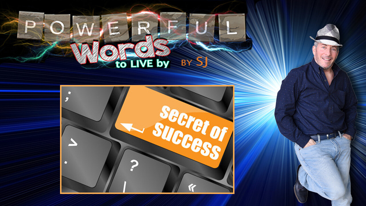 SECRET OF SUCCESS