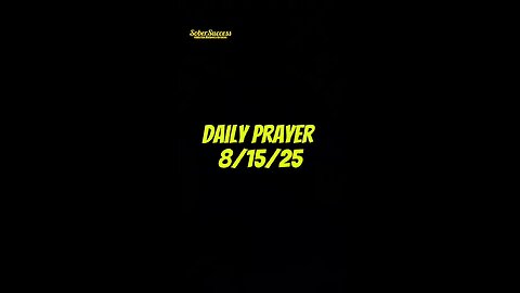 Daily Prayer 🙏 | 8/15/25 #MorningPrayer #MorningRoutine #Faith #DailyBlessing #DailyPrayer