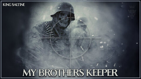 King Saltine - My Brother's Keeper (Salt edit)