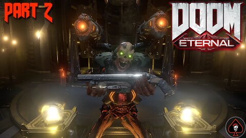 Doom Eternal Play Through - Part 2