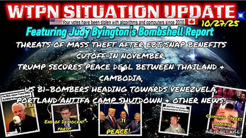 WTPN SITUATION UPDATE FEATURING RESTORED REPUBLIC 10/27/25