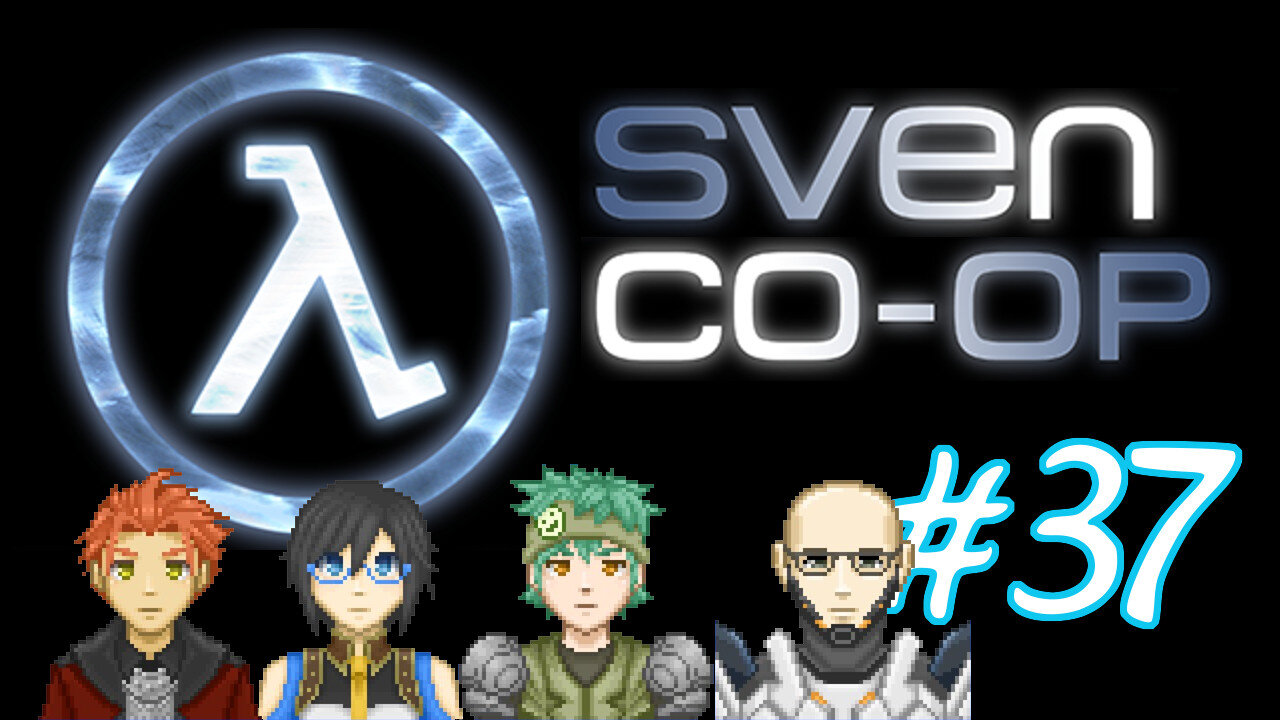 Sven Co-op #37 - They Hunger (For More?)