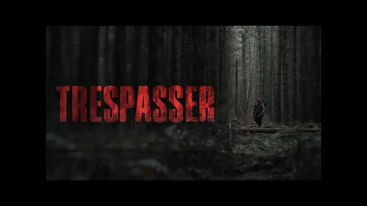 Trespasser | Short Film