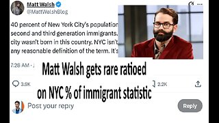 Matt Walsh on NYC foreign population percentage goes viral