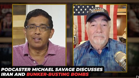 Podcaster Michael Savage On Iran, Israel, And Bunker-Busting Bombs