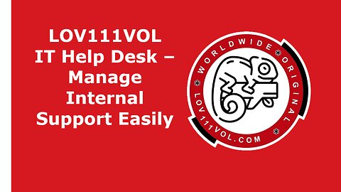 LOV111VOL IT Help Desk – Smart Ticket System for Teams (Starts After 50 Seconds)