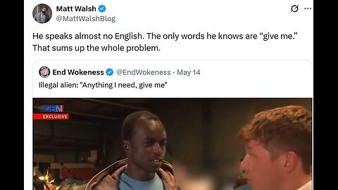 Matt Walsh on refugee who says to give him free stuff goes viral