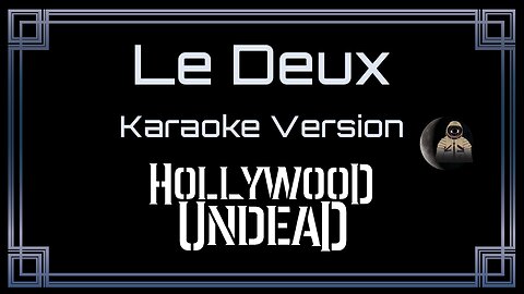Hollywood Undead - Le Deux (CC)