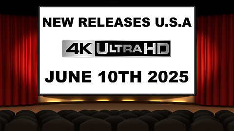 NEW 4K UHD Releases [JUNE 10TH 2025 | U.S.A]