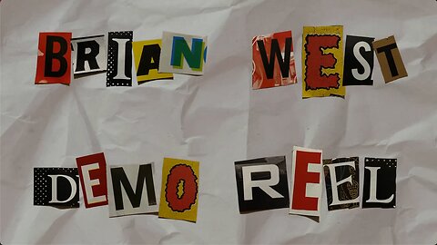 Brian West Demo Reel (2025)