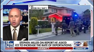 STEPHEN MILLER ON REPORT FOR ICE TO INCREASE DEPORTATIONS