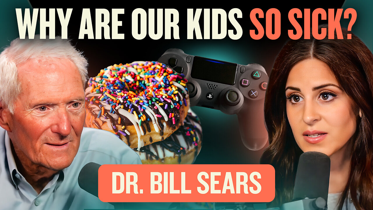 E222: Children's Health Is Suffering - Here’s How We Can Fix It w/Dr Bill Sears | Lila Rose Show